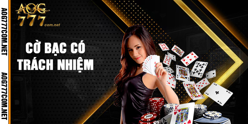 Chơi Cờ Bạc Có Trách Nhiệm