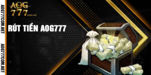 Rút Tiền AOG777